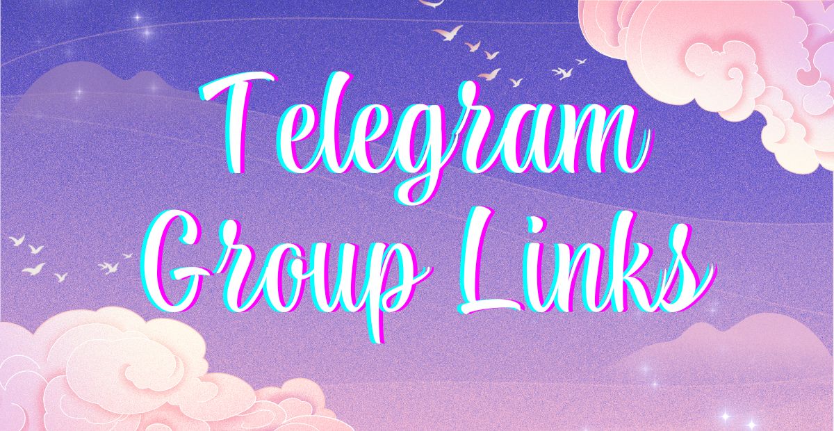5000+ Telegram Group Links 2023 Telegram Groups & Channels